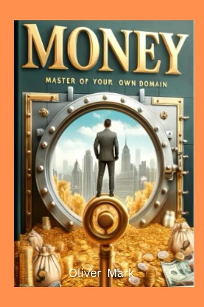 Cover of Money: Master of Your Own Domain
